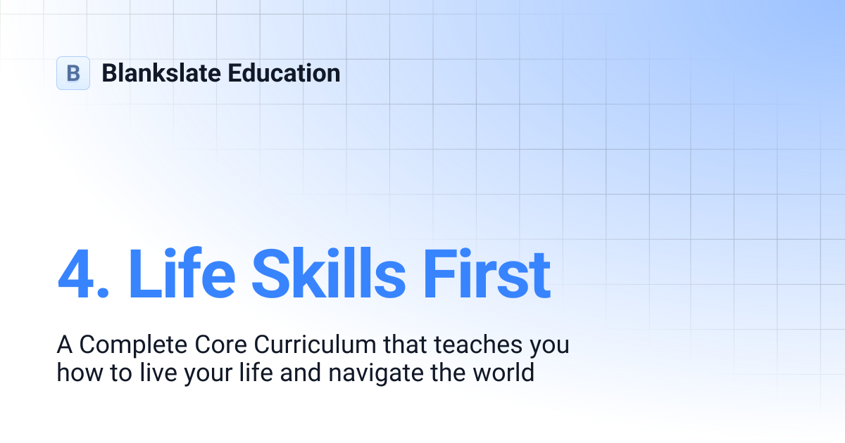 4. Life Skills First | Blankslate Education